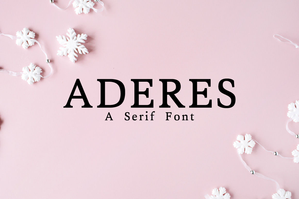Aderes: The Serif Font That Elevates Your Brand’s Visual Identity